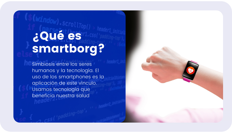 ¿Qué es smartborg_