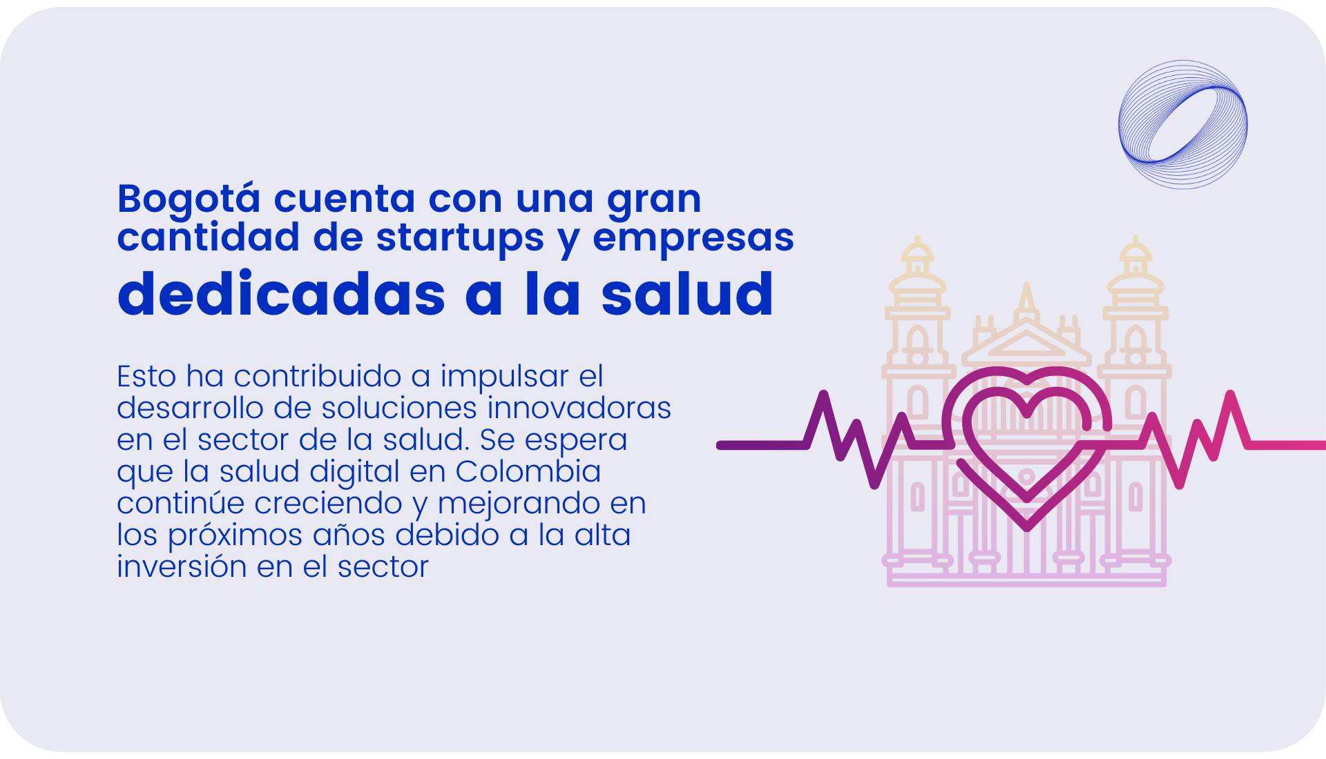 Bogotá cuenta con una gran cantidad de startups y empresas dedicadas a la salud