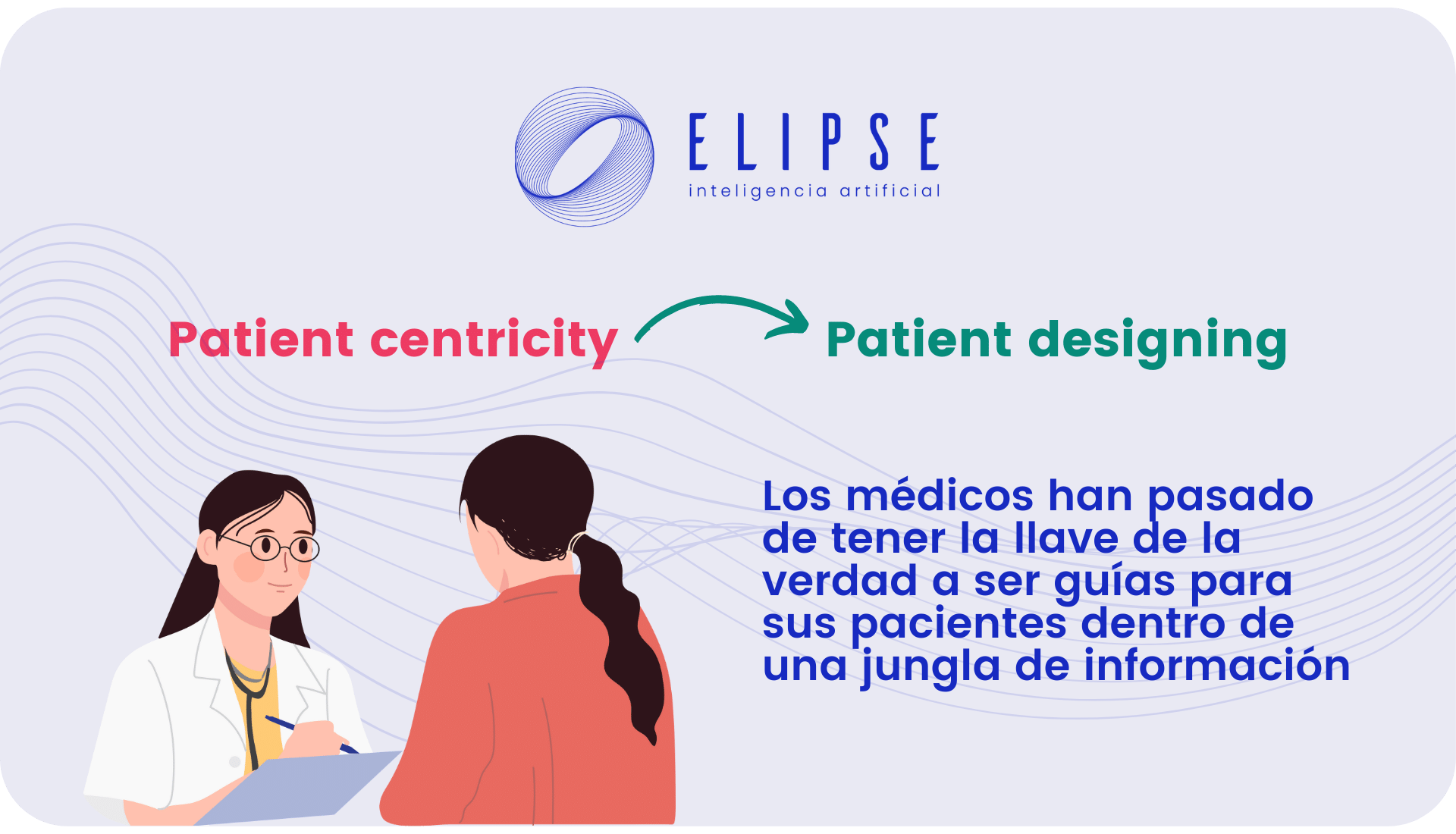 Los médicos han pasado de tener la llave de la verdad a ser guías para sus pacientes dentro de una jungla de información